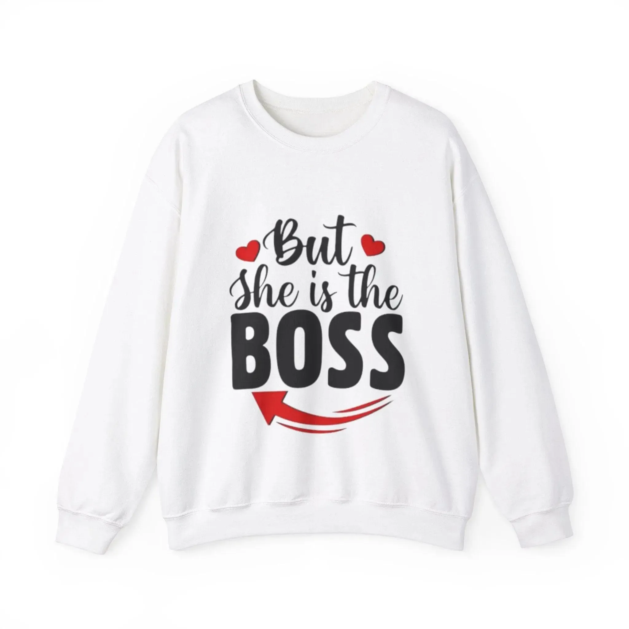 But She Is The Boss Crewneck Sweatshirt