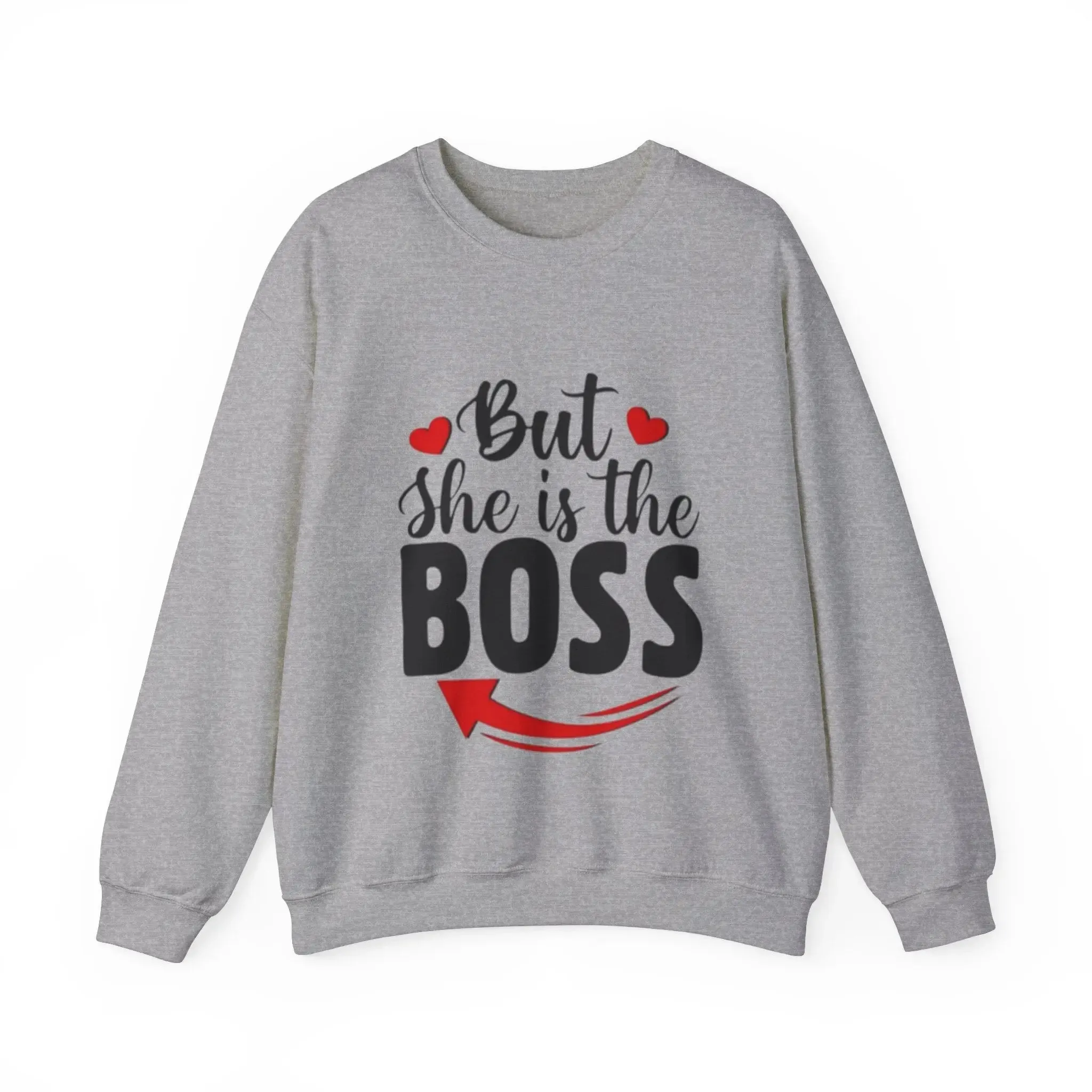 But She Is The Boss Crewneck Sweatshirt