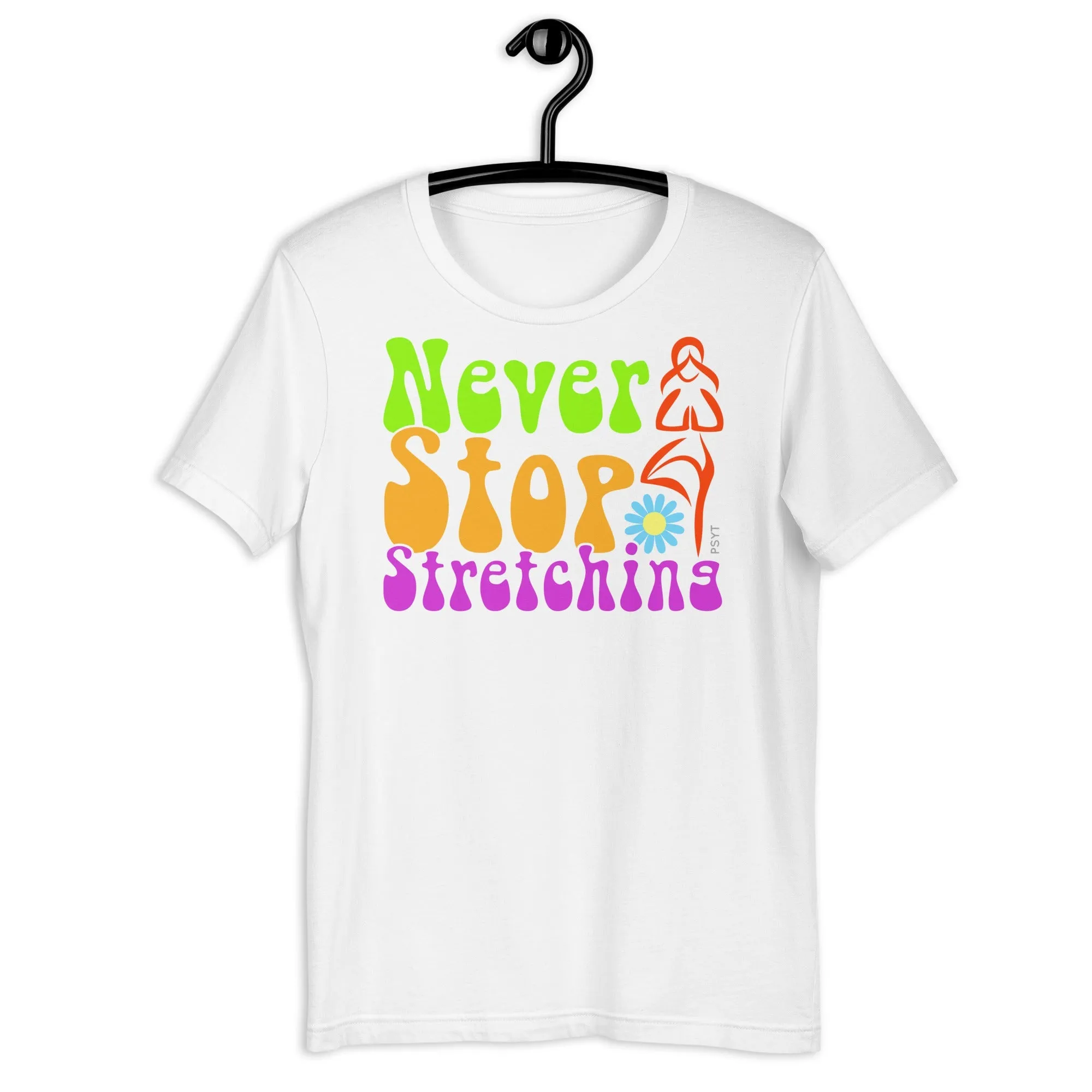 Never Stop Stretching Retro Groovy Shirt